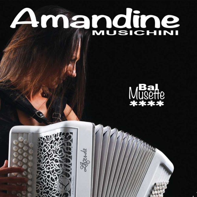 Album Amandine Musichini Bal Musette